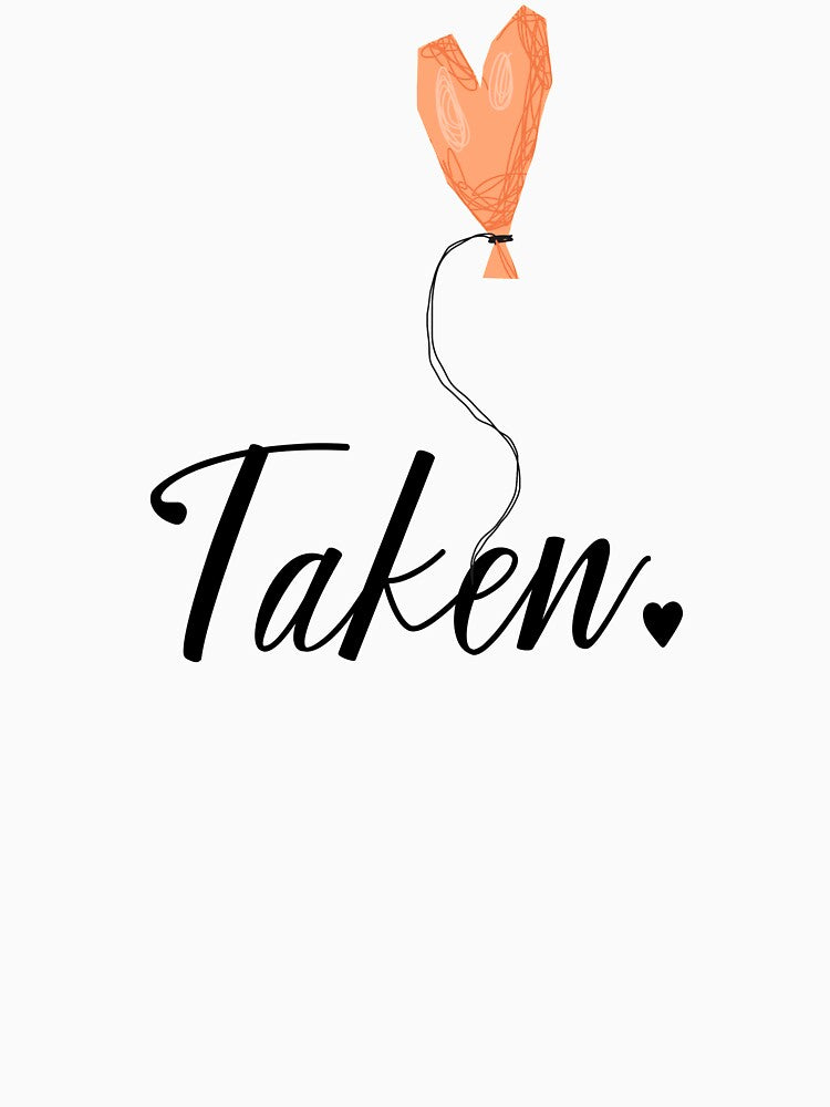 Taken with Balloon - Gift Idea for Her - Couple Shirt - Matching Tee - Unisex Tee by MemWear