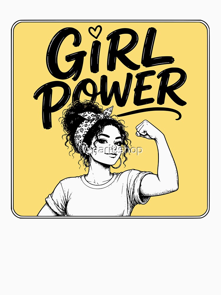Girl Power Feminist Women Empowerment Inspirational Graphic by Wearit.shop