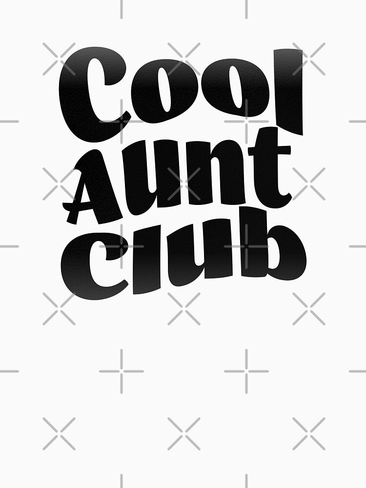 Cool Aunt Club cool aunt gift for aunt by LayersDesign