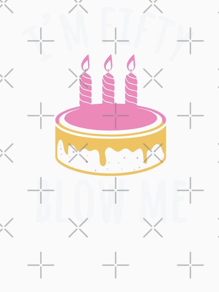 Funny Fifty 50th Birthday Adult Birthday by Merchking1