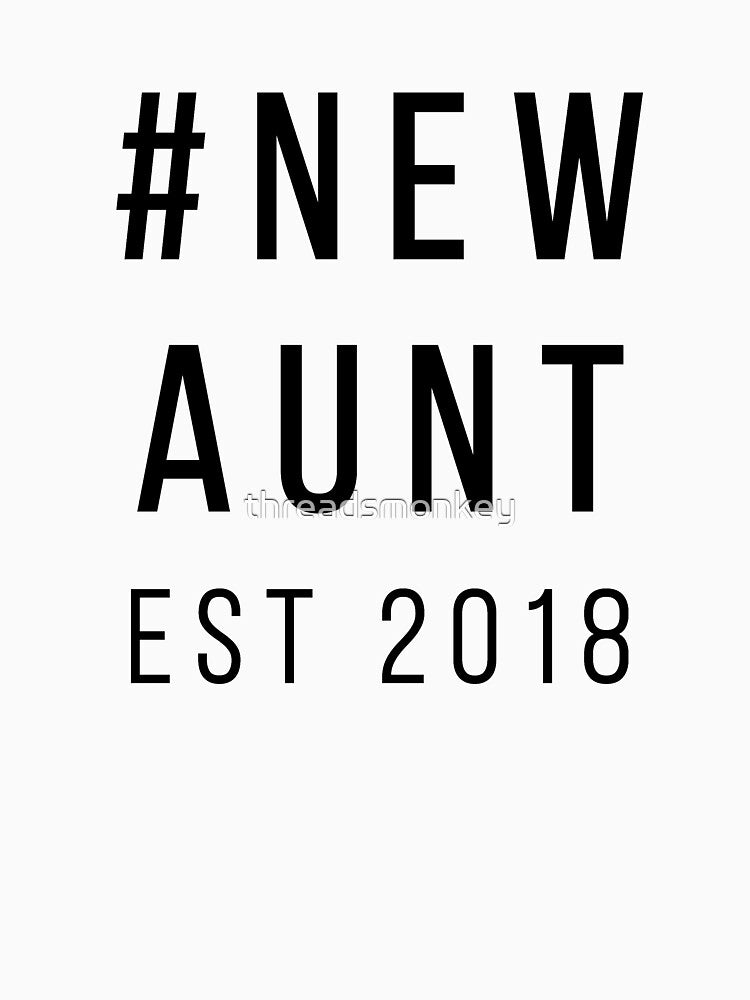New Aunt 2018 Gift for Aunts Auntie by threadsmonkey