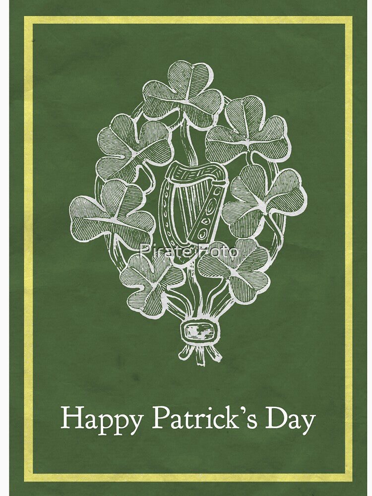 Happy St Patrick's Day! Shamrock & Harp Irish Art Design by Pirate Foto
