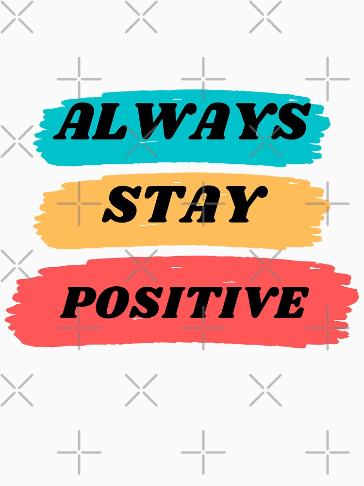 Stay Positive by Glow & Grow