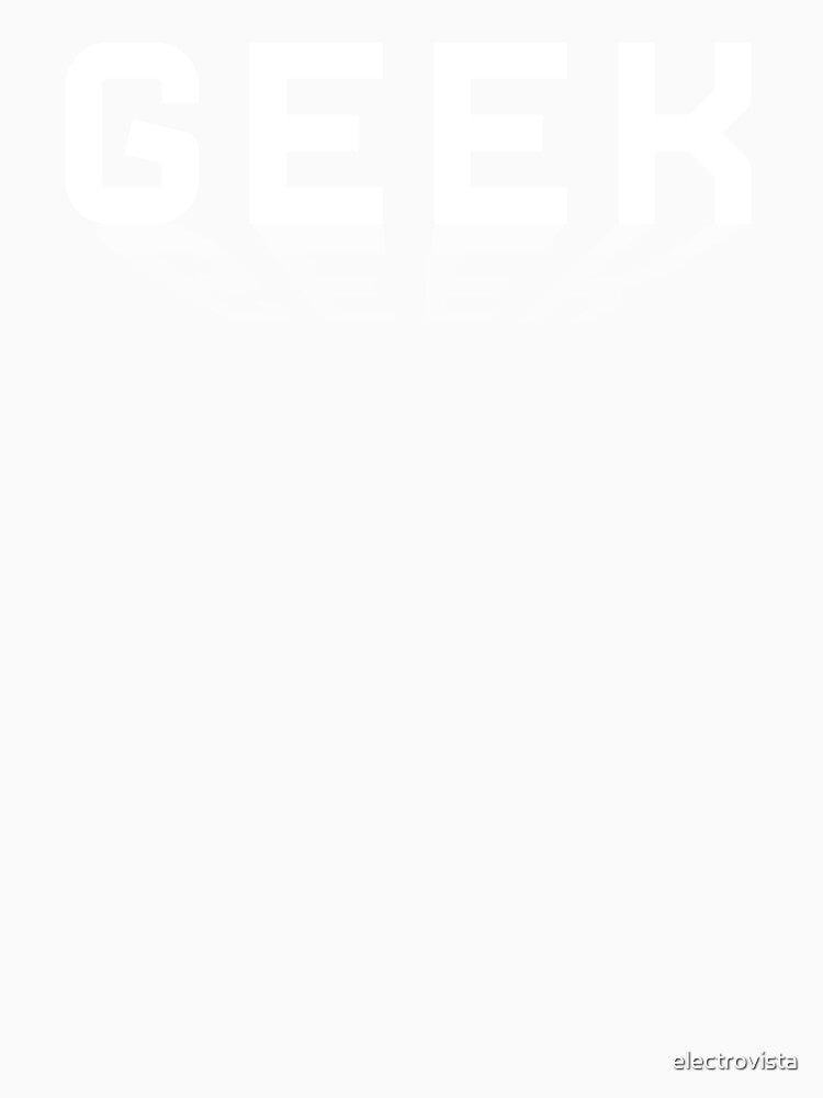 Geekiest Geek Typography by electrovista