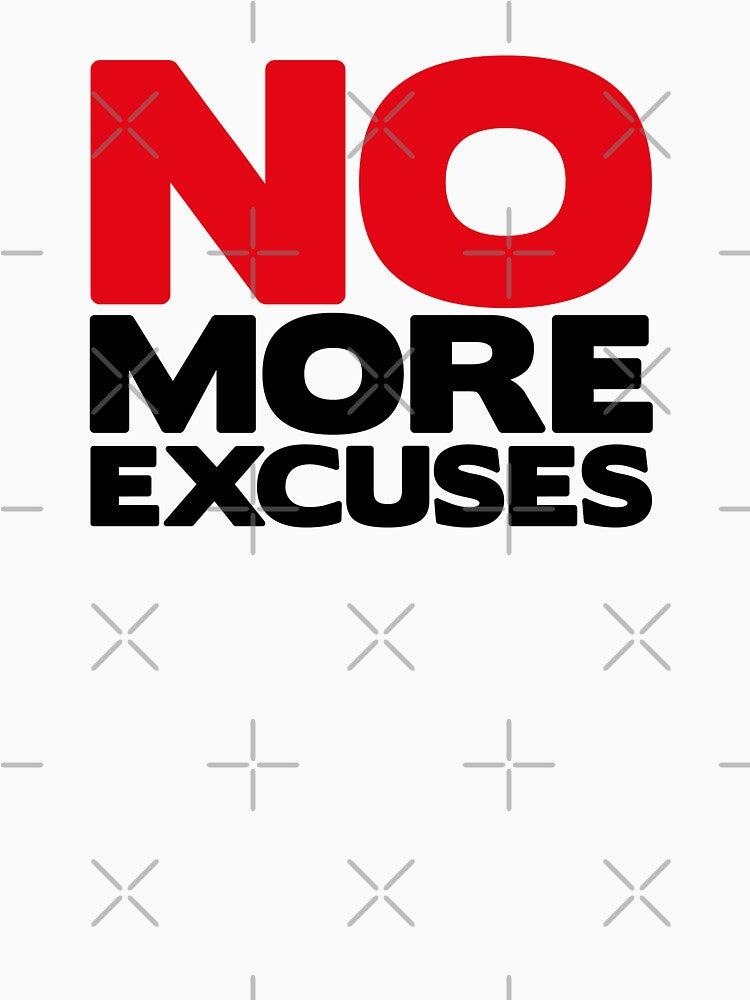 No More Excuses by Fitbys