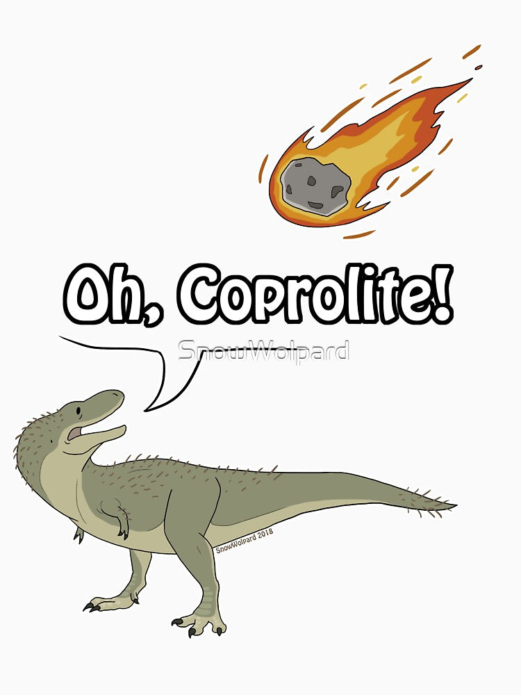 Oh, Coprolite! by SnowWolpard