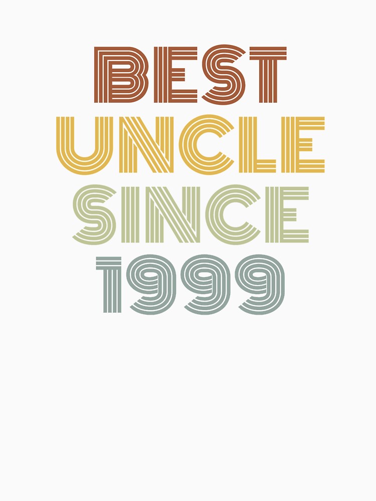 Best Uncle Since 1999 by Vanover Designs