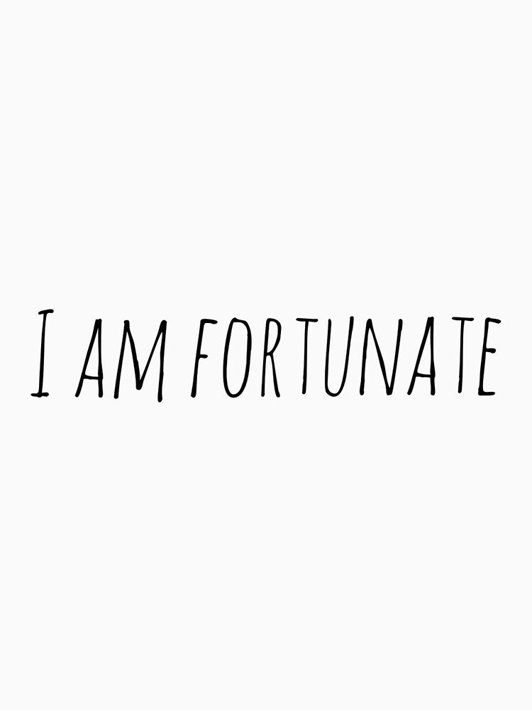I Am Fortunate – Affirmation – Gratitude Typography Design by Camila  Ardila