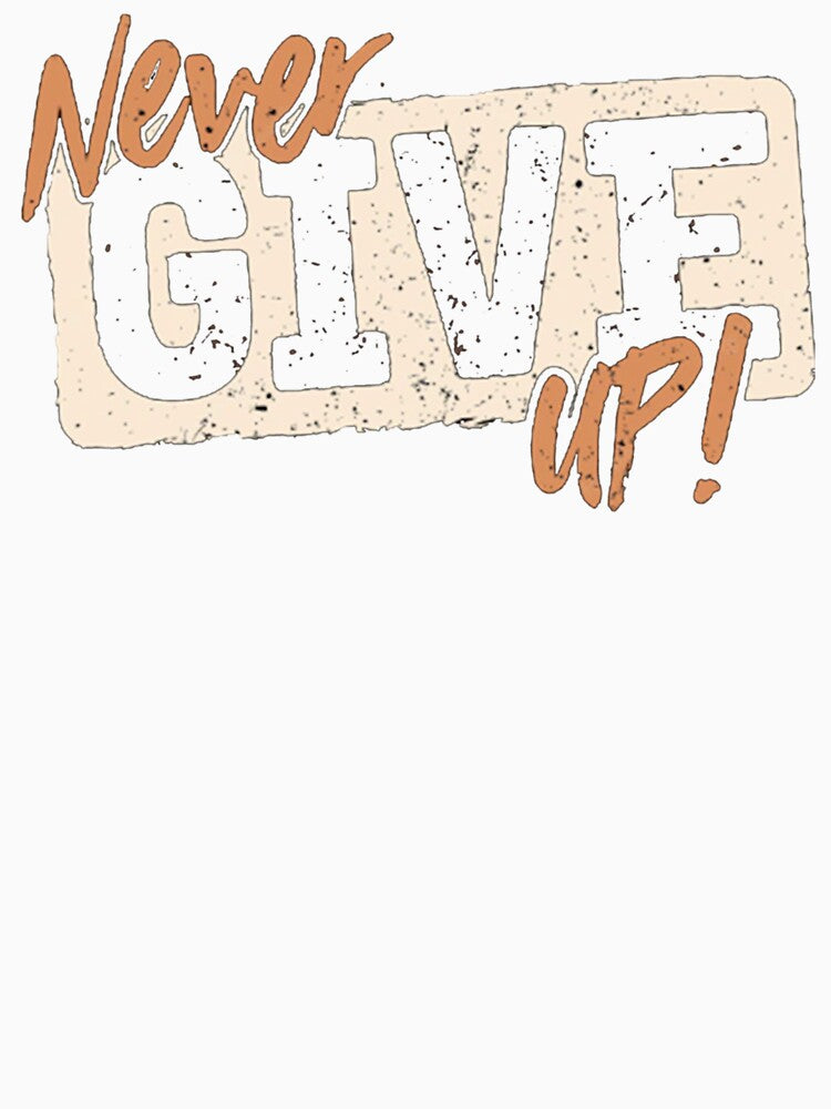 Never give up! quot by CeridwenKennedy