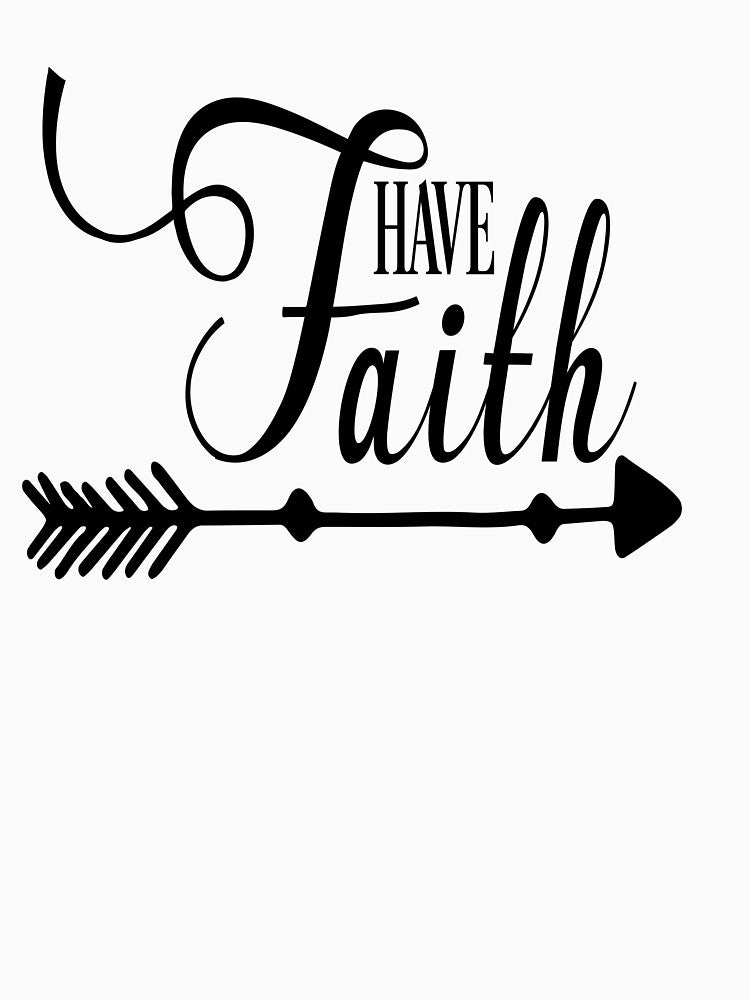 Have Faith (with arrow) by clounewcomb