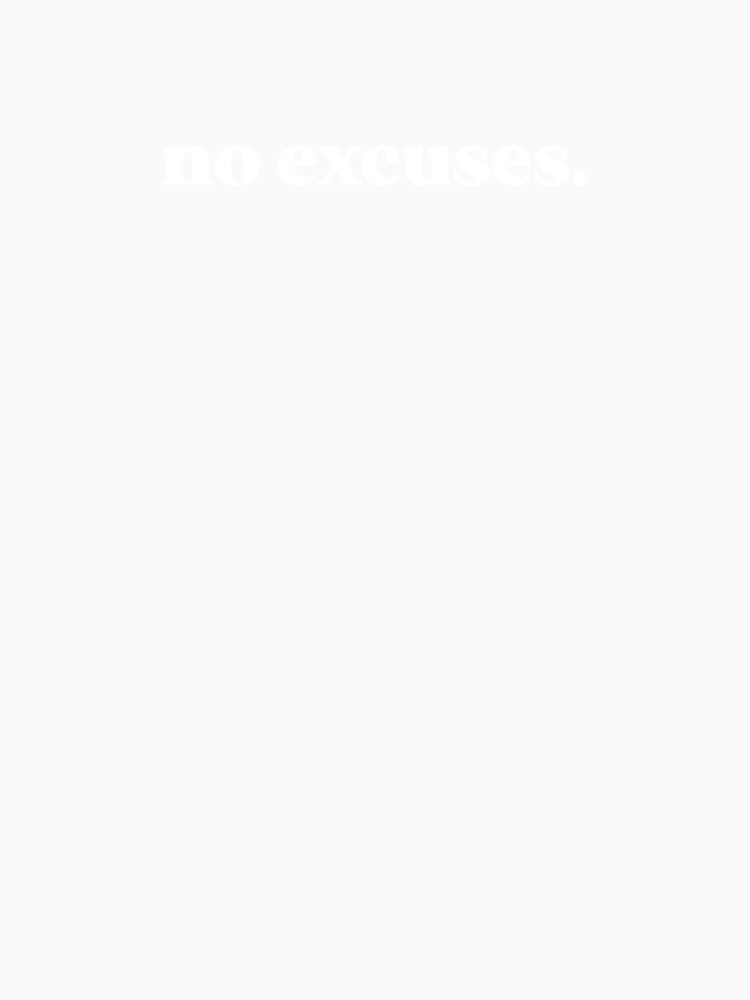 no excuses by weirdly weird