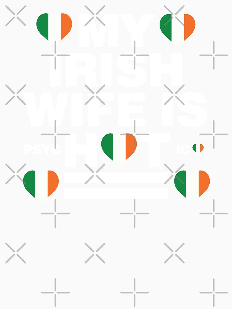 My Irish Wife is Hot - psychotic funny by elhefe