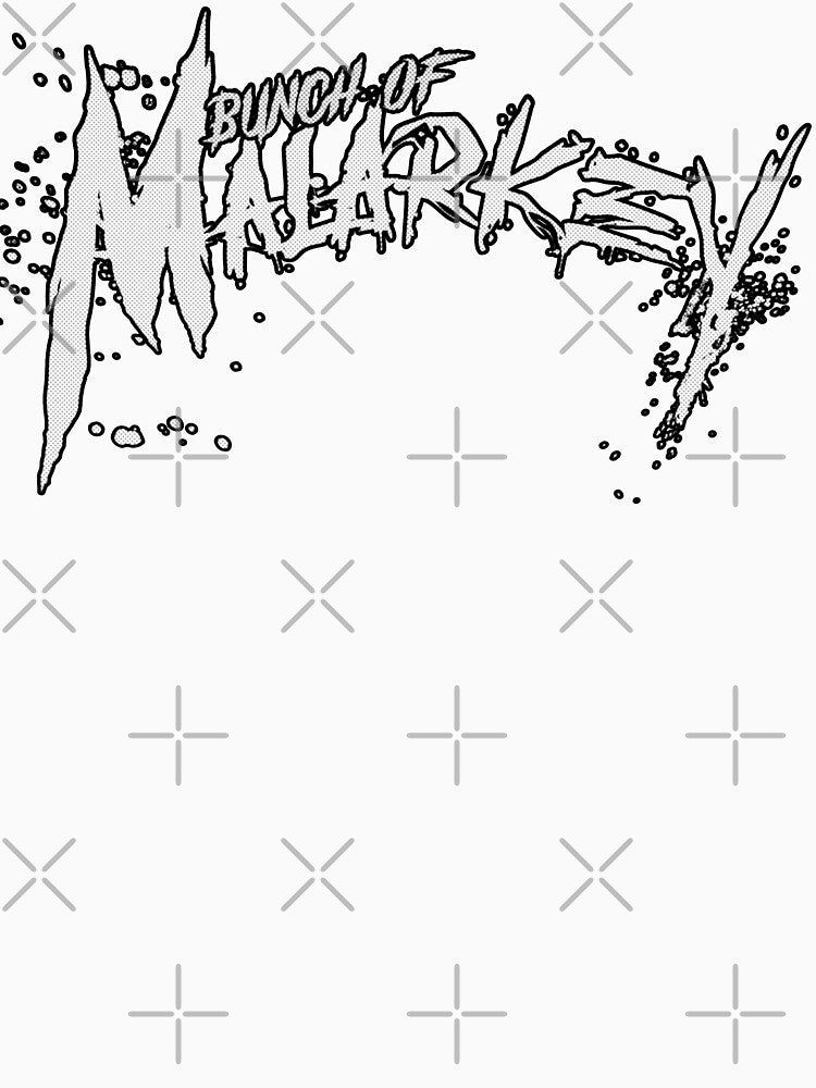 Bunch of Malarkey by elevens