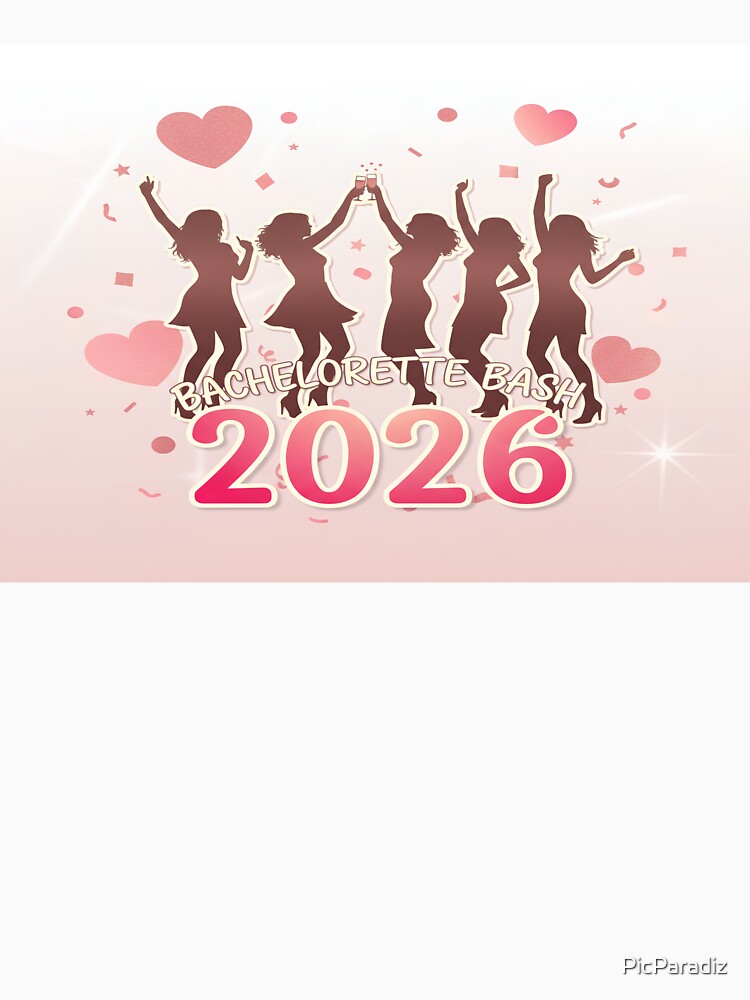 Bachelorette party 2026 by PicParadiz