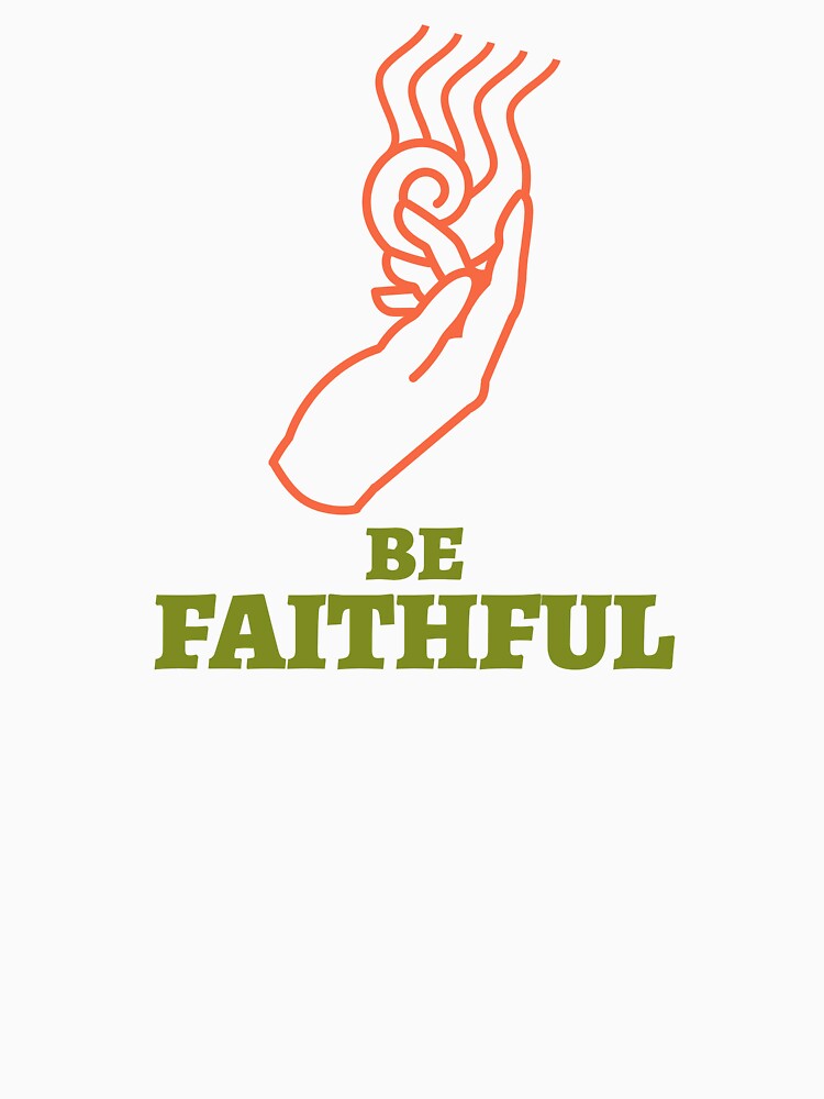 Be Faithful by ProEf