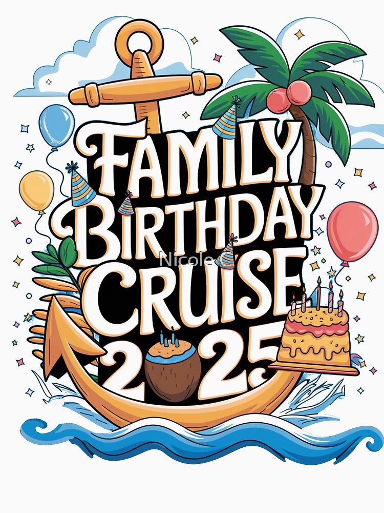 Matching Family Birthday Cruise 2025 by Nicole Creates