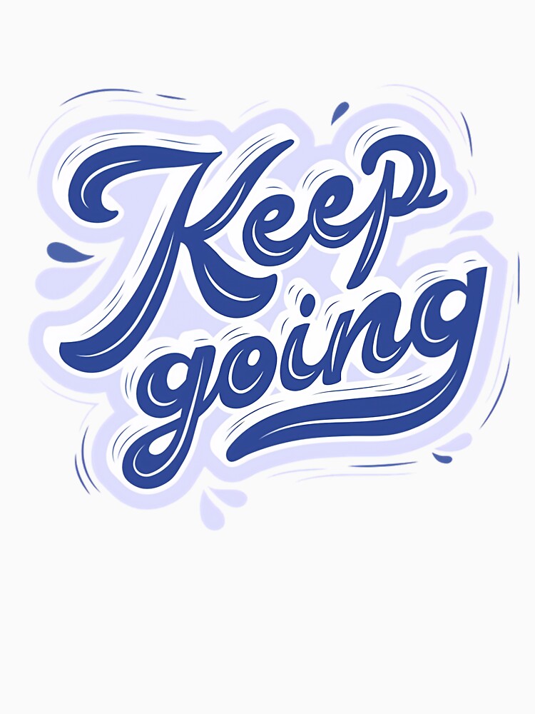 Keep Going by LollaShopp