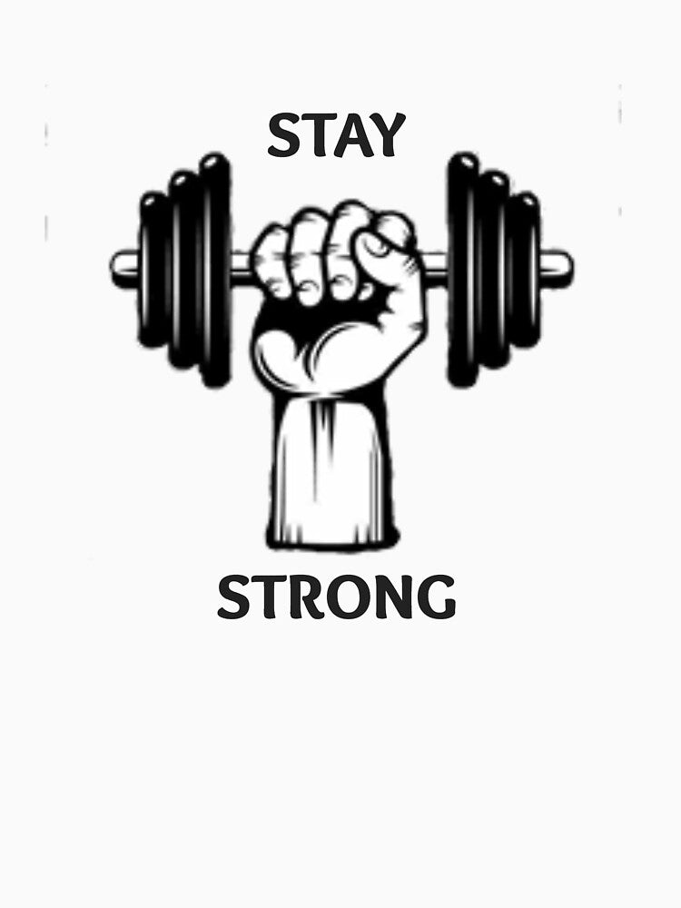 STAY STRONG by FitnessLoversgy