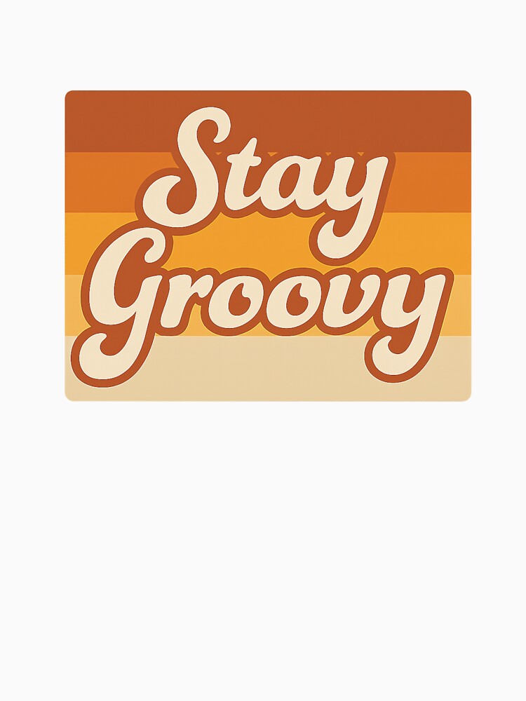 Stay Groovy Retro Aesthetic T-Shirt – 70s Vintage Vibe Positive Quote by DJCApparel