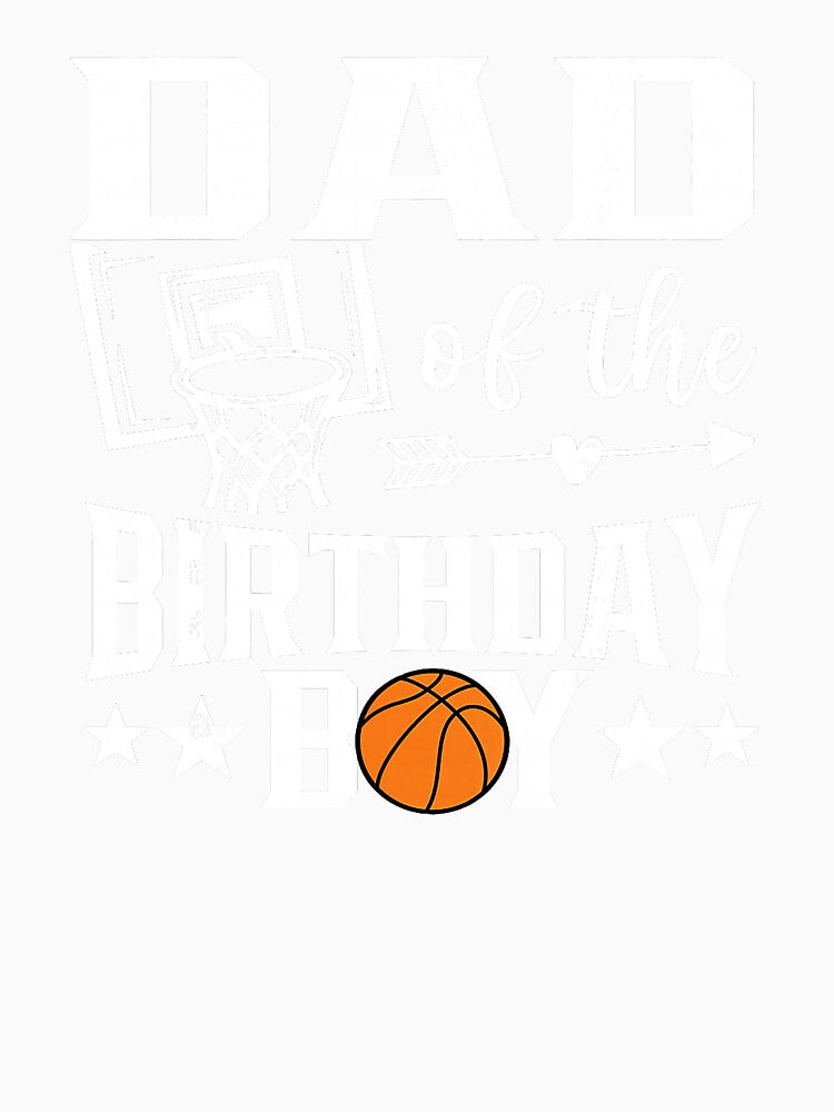 Basketball Dad Of The Birthday Boy Family Party by allistermariam