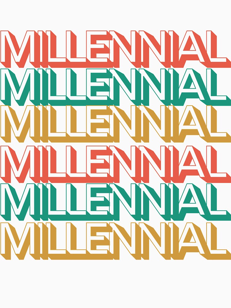 Millennial by WatchuWearin