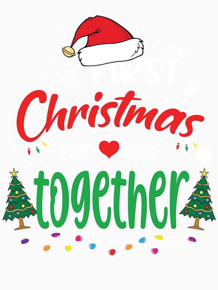Our First Christmas Together Funny 1st Christmas Matching Couple Gift Ideas for Newlyweds Mr and Mrs by clothesy7