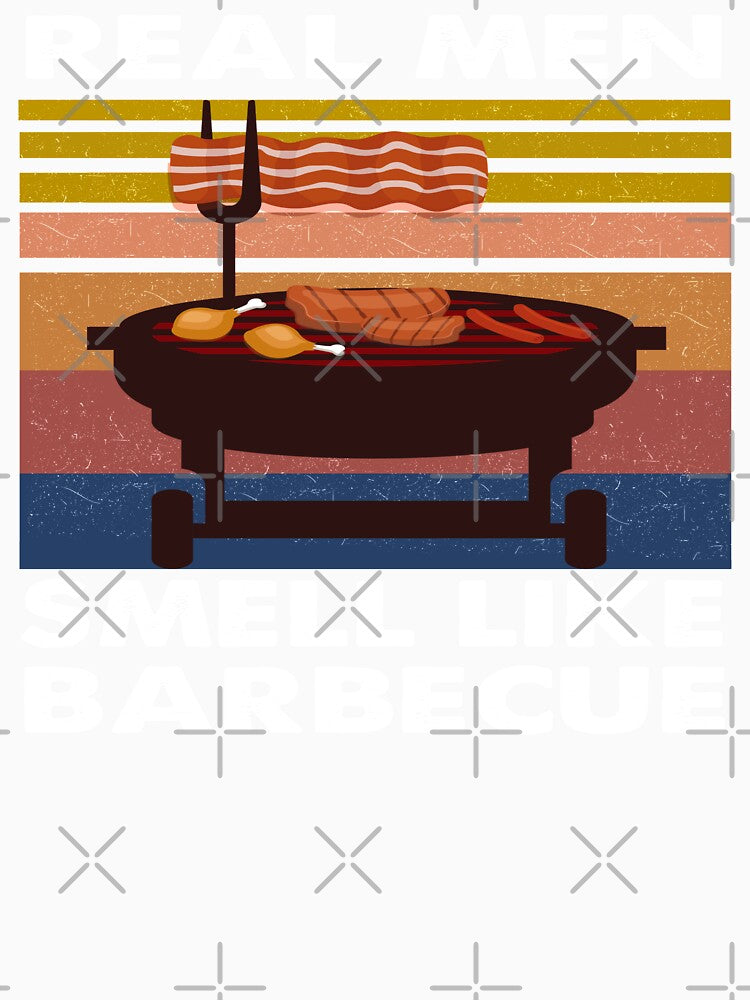 Real Men Smell Like Barbecue by TiffannyUKZ