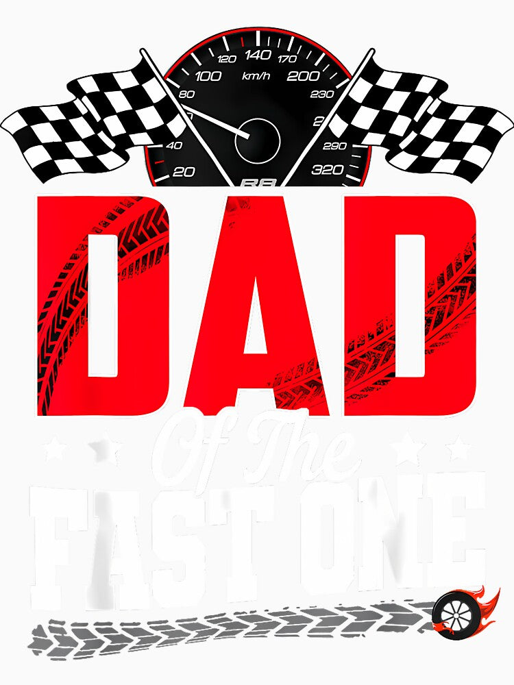 Racing Car Family Dad of The Fast One 1st Birthday Boy by GreggRoss