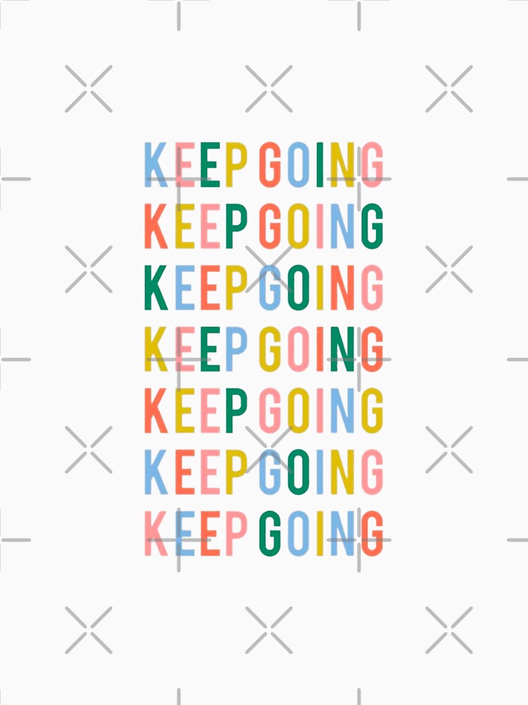 Keep going by Stephie187