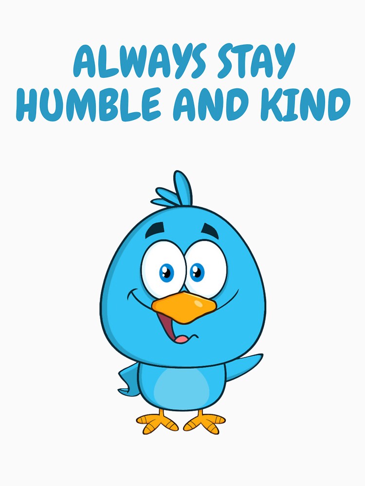ALWAYS STAY HUMBLE by forgodandcountr