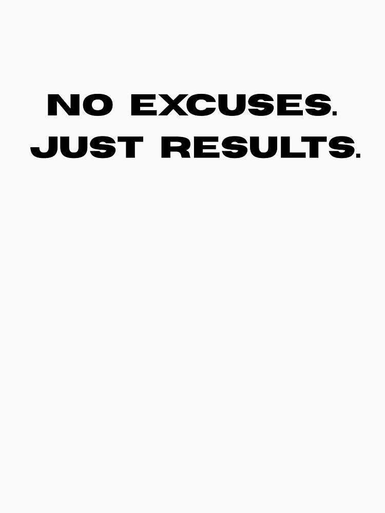 No Excuses Just Results Gym T-Shirt – Fitness Motivation Workout Shirt by FunnyJokes-PROD