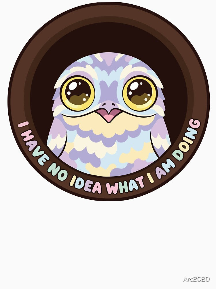 No Idea What I Am Doing Kawaii Potoo Bird by Arc2020