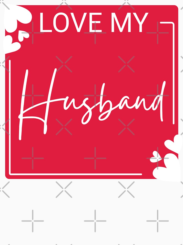 Love My Husband by OugelShop