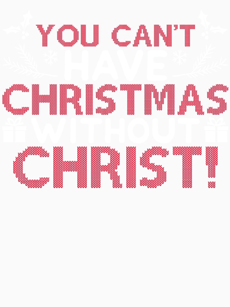 Christmas - Can Have Christmas Without Christ by UnknownArtistt