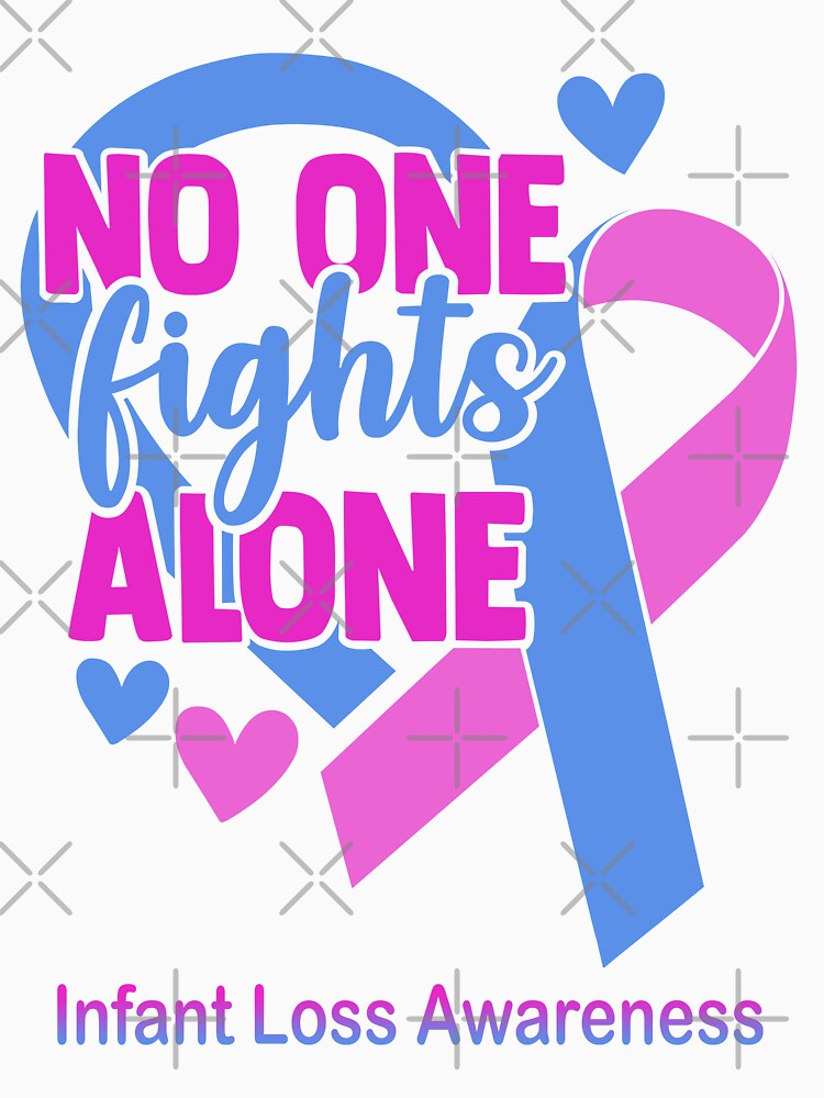No One Fight Alone Infant Loss Awareness by Sabfit
