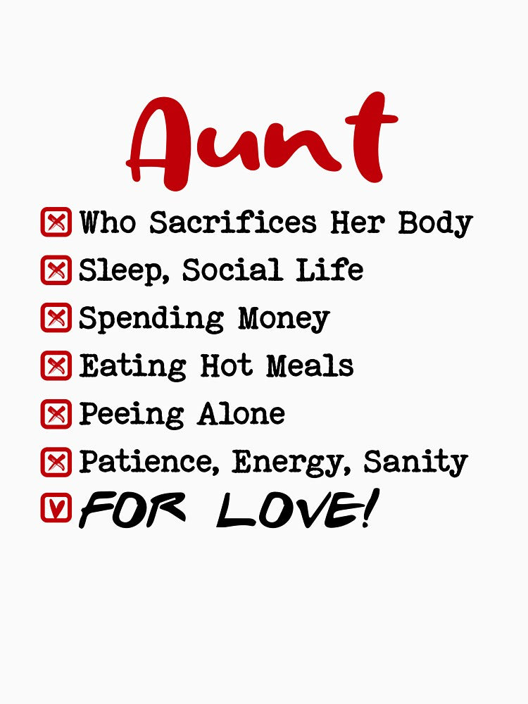 Mom Who Sacrifies Everything For Love Mothers Day Birthday Funny Aunt by EasyPrintGift
