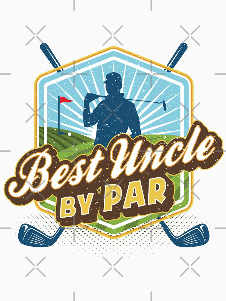 Best Uncle by Par Father's Day Golf Golfer by Hananiah Merch