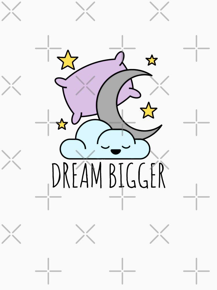 Dream Bigger by tristahx