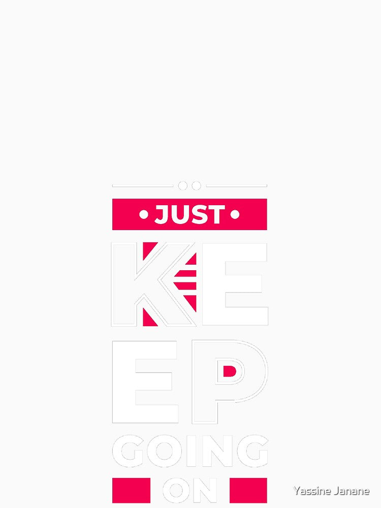 Just-keep-going-quotes by Yassine Janane