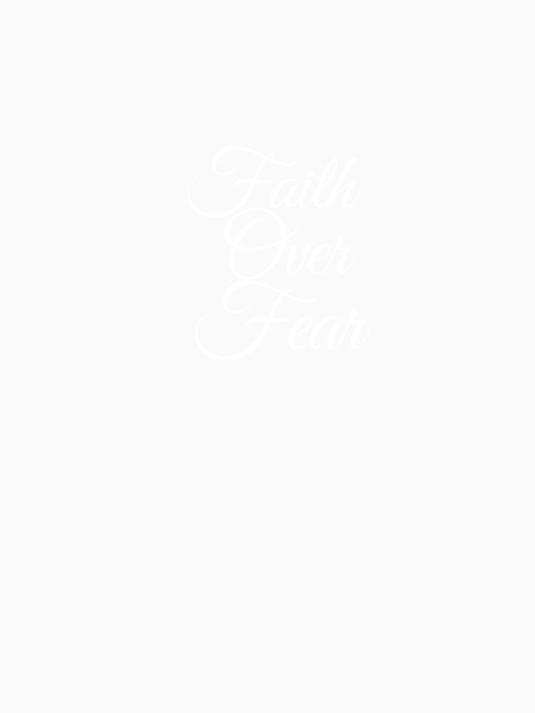 Faith over fear by LJBEYES