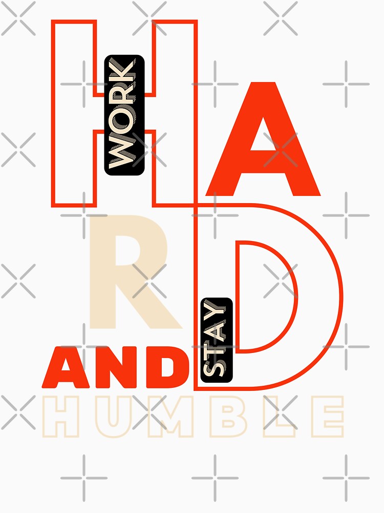Work Hard Stay Humble - Inspirational Quote by BaliChili