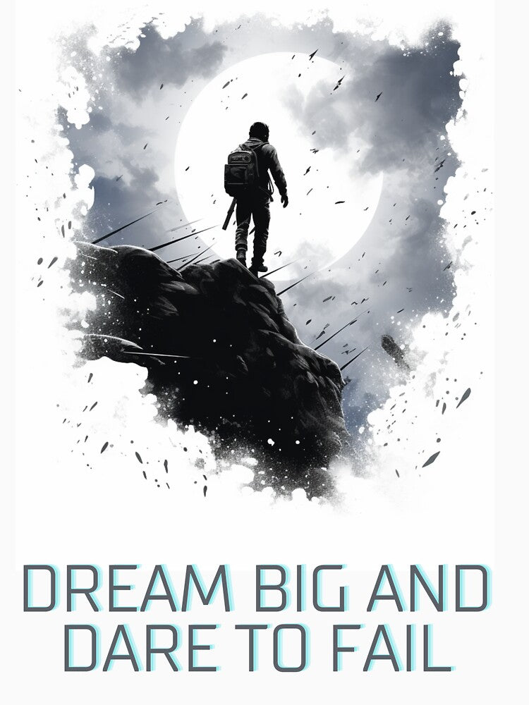 Dream big and dare to fail 2 by Tiny-Mess