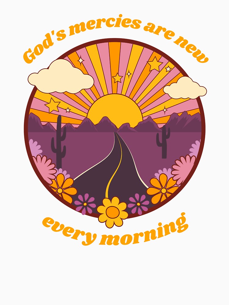 "God's mercies are new every morning" design by NecessaryGifts
