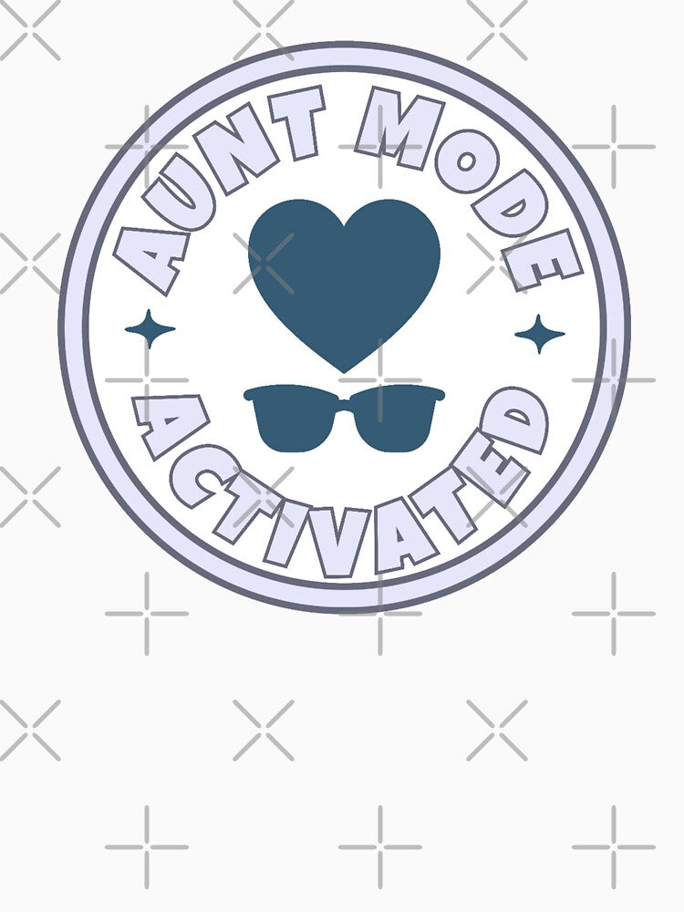 Aunt Mode Activated by DixieGirlStudio