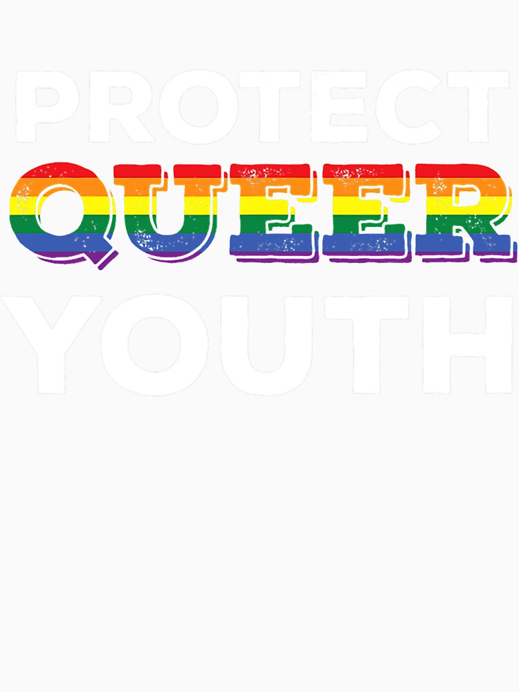 Lgbtq Protect Queer Youth Lgbt Gay Pride Jt by hasbury8