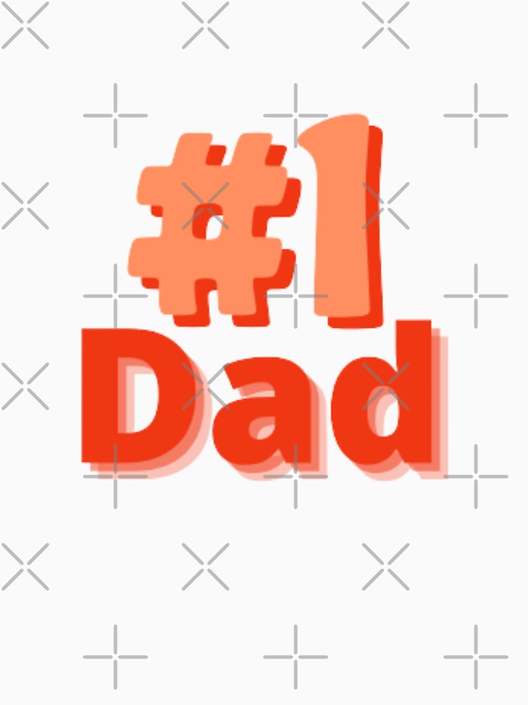 # 1 Dad , Orange Number One Dad by DeeCeeFashion