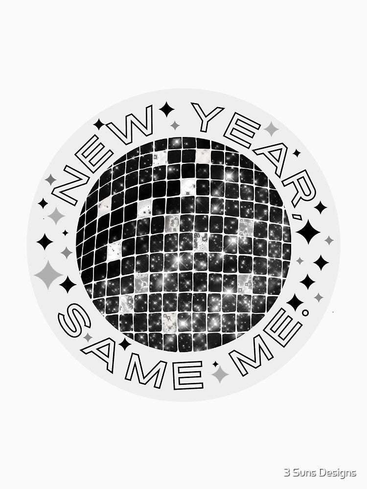 New Year, Same me by 3 Suns Designs