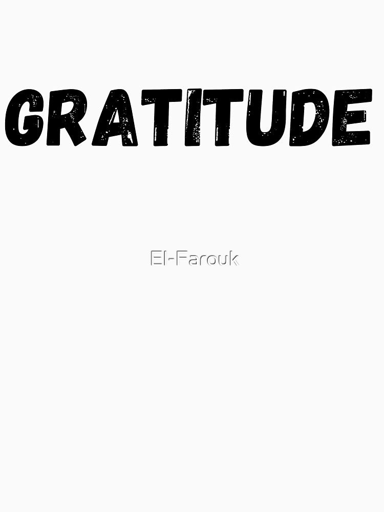 Gratitude by El-Farouk