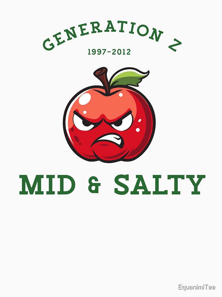 The Gen Z Mood Tee | Mid & Salty Edition by EquanimiTee