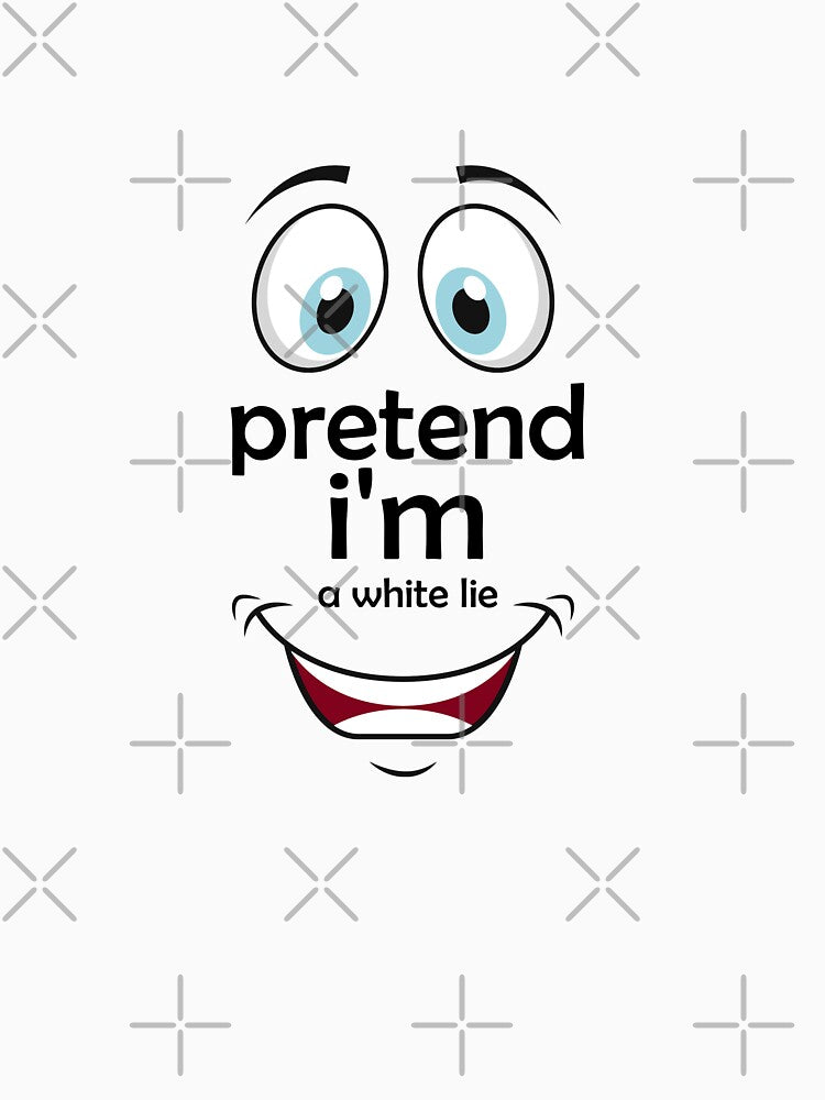 Pretend I'm A White Lie : Cute Gift Ideas by Brother's Clothing